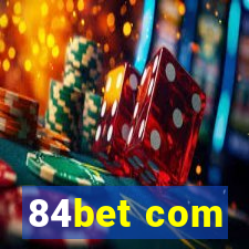 84bet com